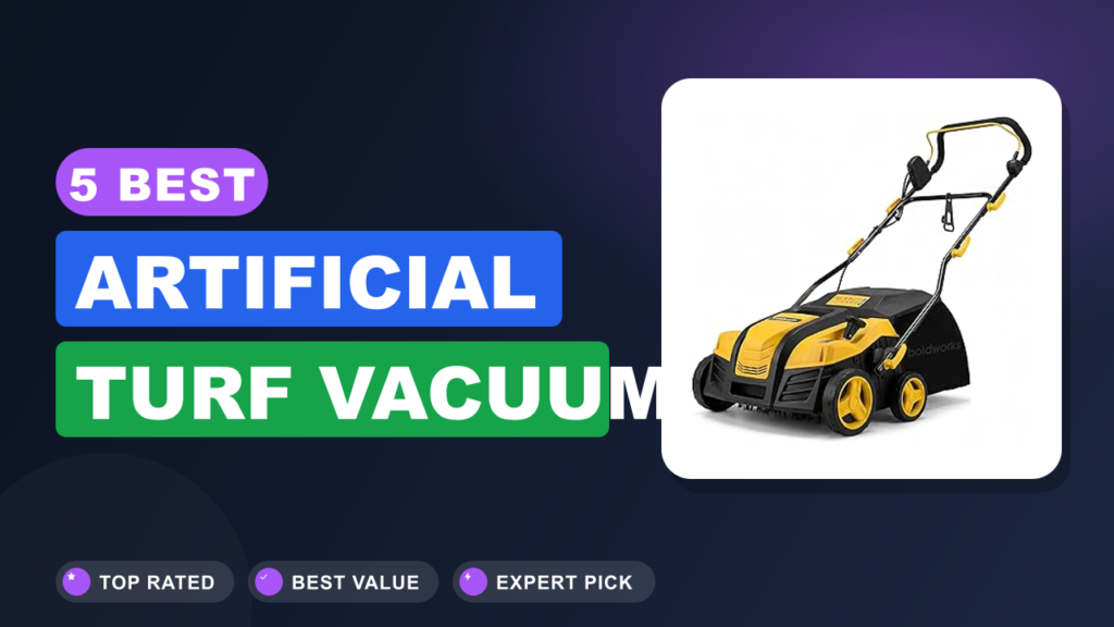 5 Best Artificial Turf Vacuum