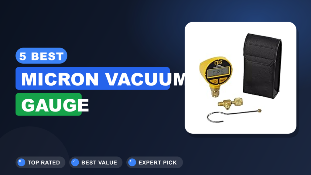 5 Best Micron Vacuum Gauge