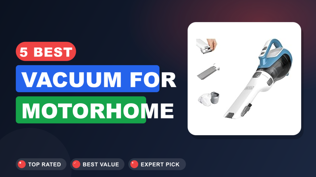 5 Best Vacuum for Motorhome