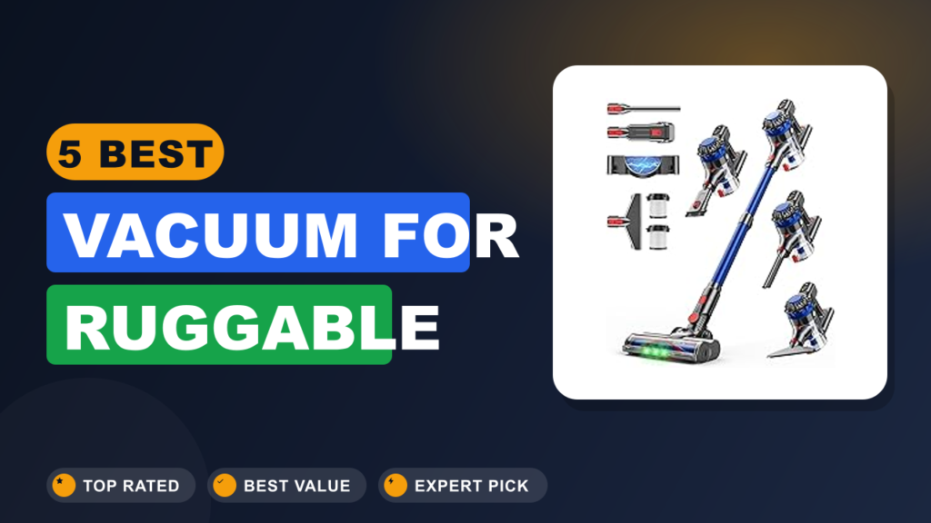5 Best Vacuum for Ruggable